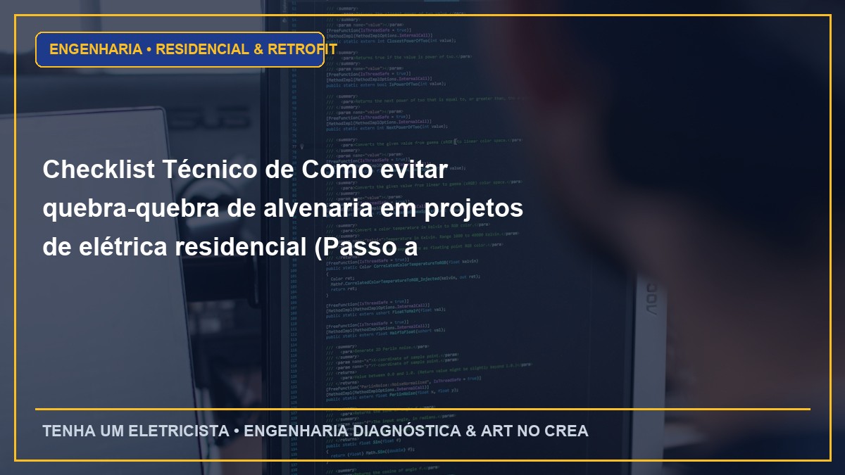 Checklist Técnico de Como evitar quebra-quebra de alvenaria em projetos de elétrica residencial (Passo a Passo)