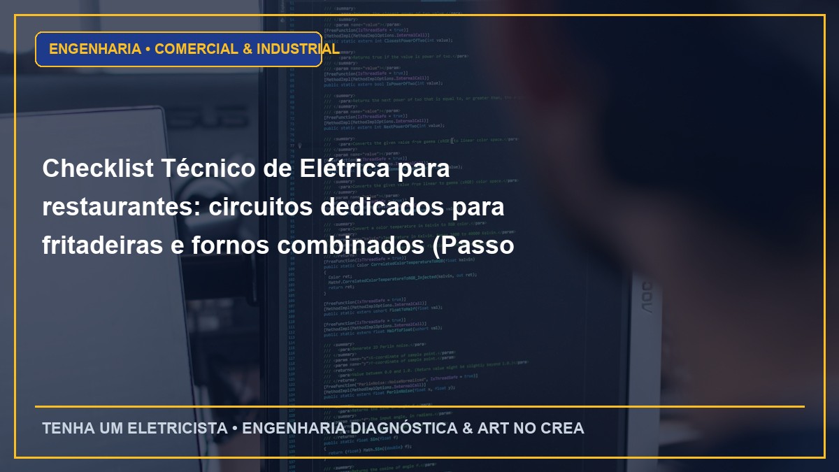 Checklist Técnico de Elétrica para restaurantes: circuitos dedicados para fritadeiras e fornos combinados (Passo a Passo)