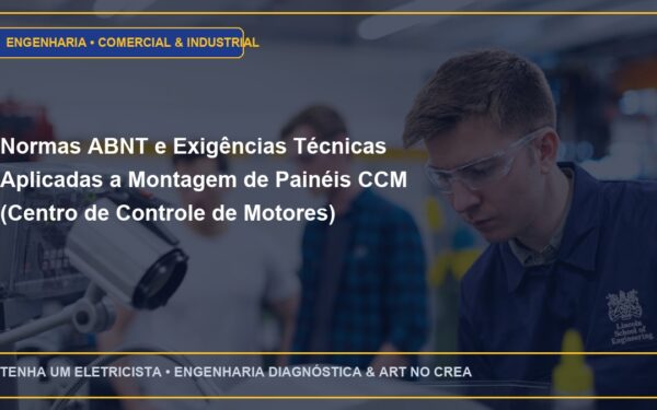 Normas ABNT e Exigências Técnicas Aplicadas a Montagem de Painéis CCM (Centro de Controle de Motores) compartimentados Forma 4